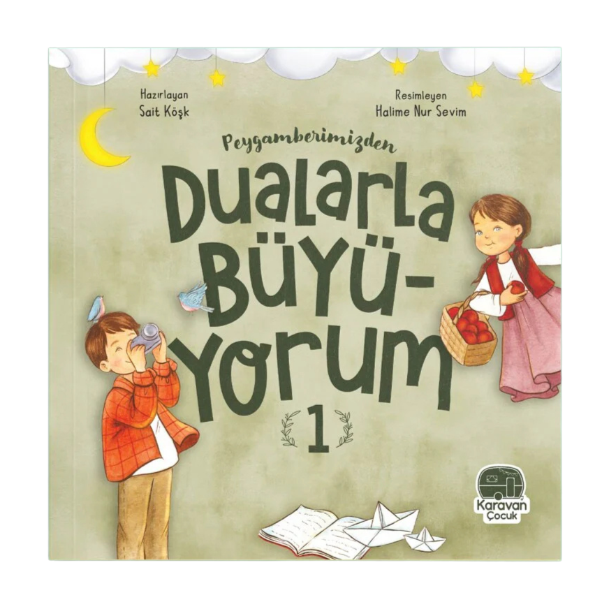 Peygamberimizden Dualarla Büyüyorum 1