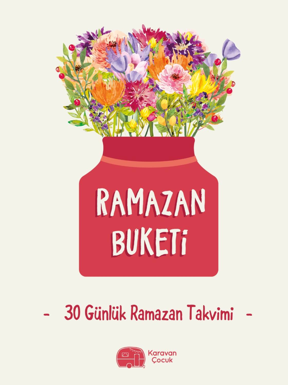 Ramazan Buketi - 30 Günlük Ramazan Takvimi - Ön Sipariş