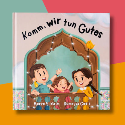 Komm, wir tun Gutes