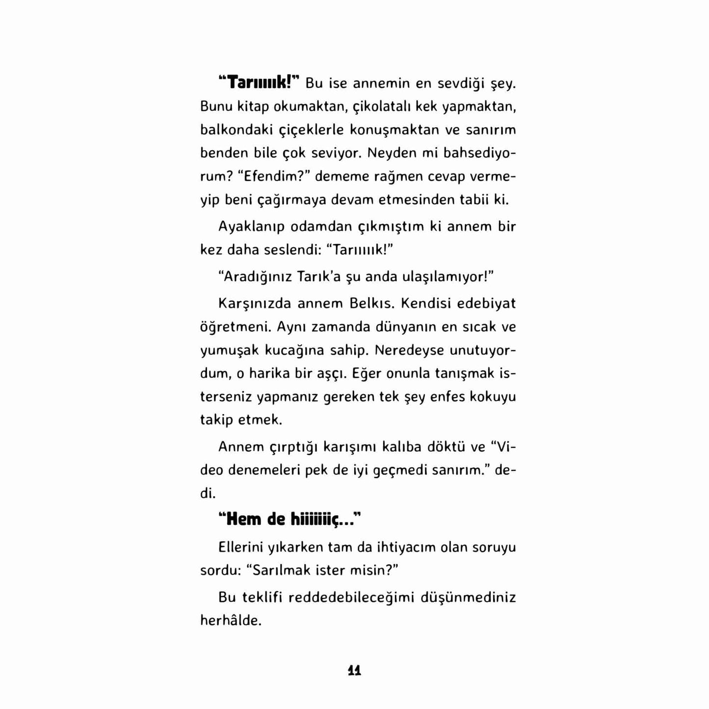 Onun Gibi Yaşamaya Var mısın?