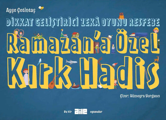 Ramazan’a Özel Kırk Hadis (Dikkat Geliştirici Zekâ Oyunu Resfebe)
